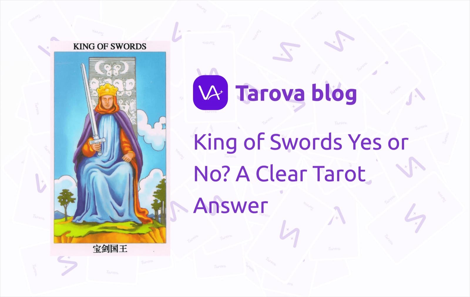 King of Swords Yes or No? A Clear Tarot Answer for Love, Truth, and Hard Decisions