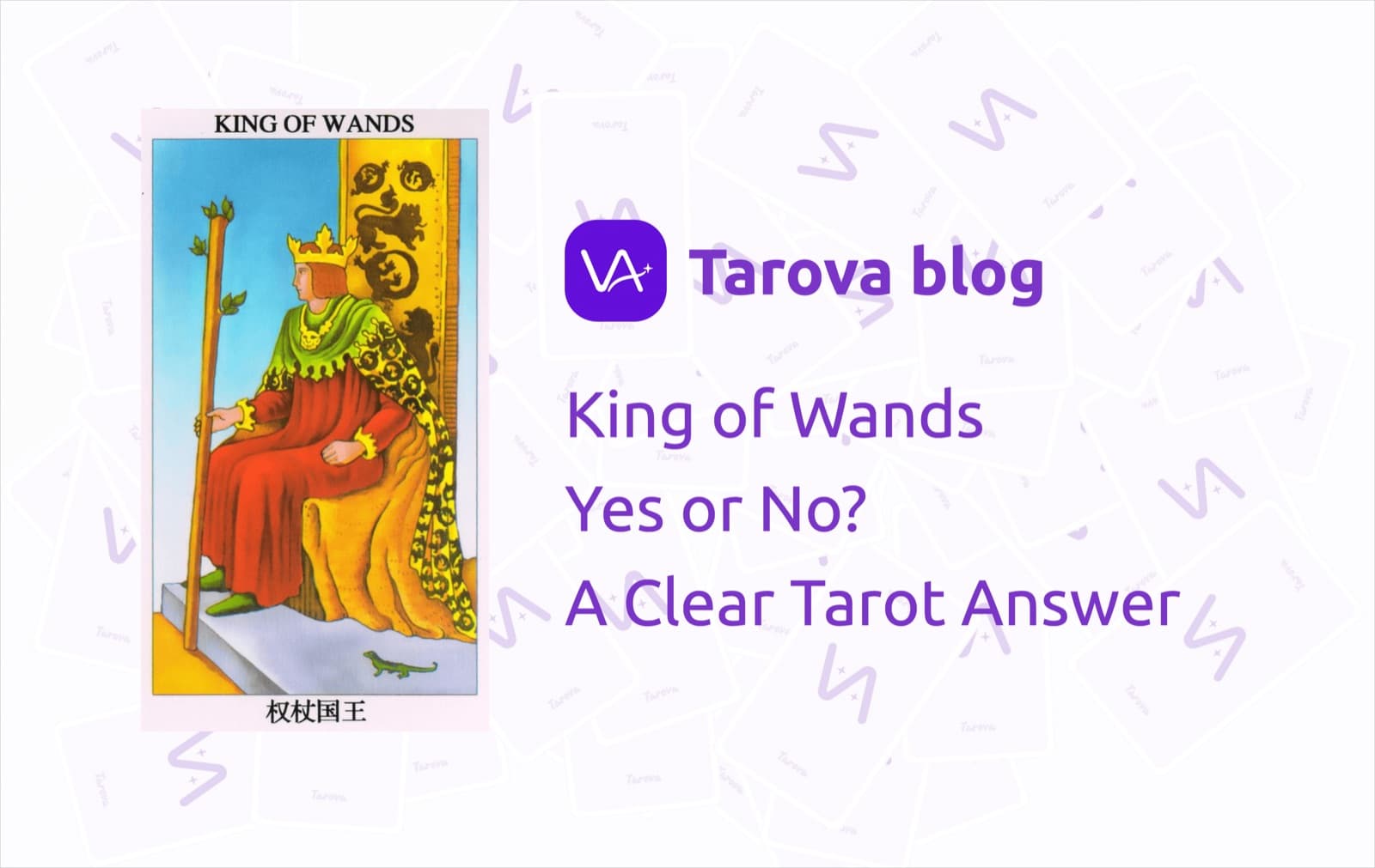 King of Wands Yes or No? A Clear Tarot Answer for Leadership, Desire, and Bold Action