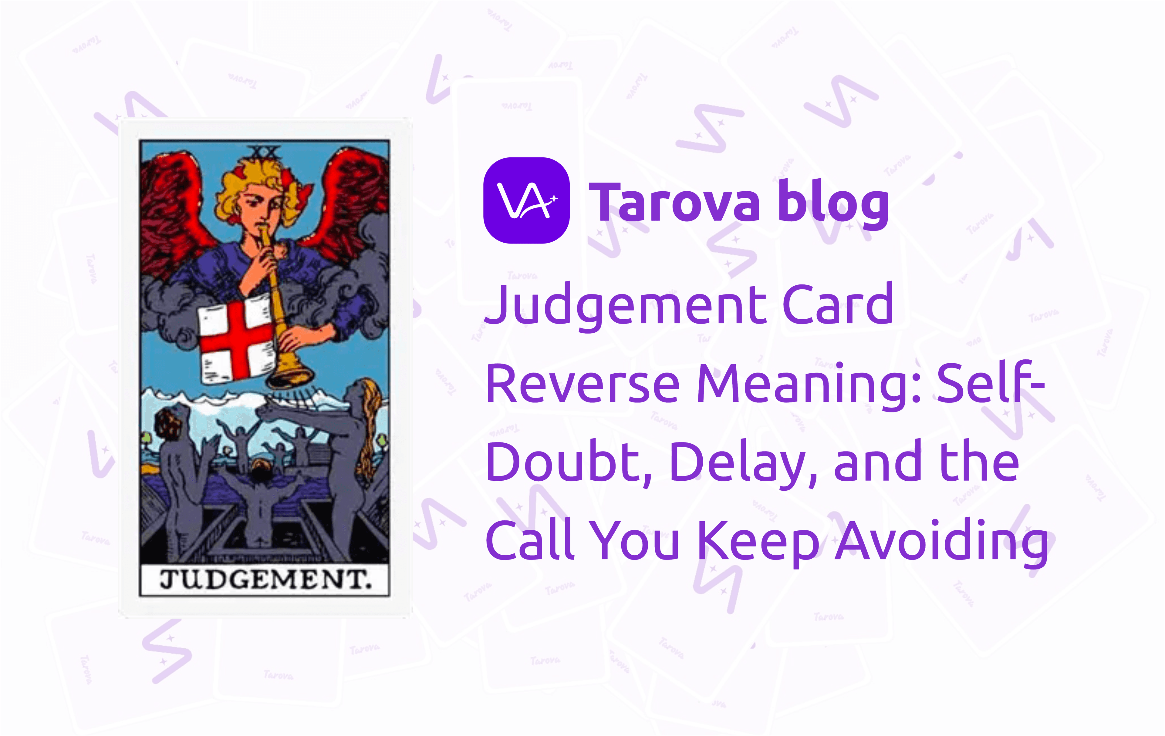 Judgement Card Reverse Meaning: Self-Doubt, Delay, and the Call You Keep Avoiding